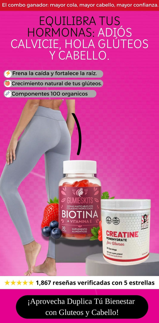 SUPERCOMBO| Cabello fuerte y glúteos definidos, el combo natural que estabas esperando.